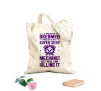 AILOONG Customizable pattern canvas bags I never dreamed of growing up to be a super sexy mechanic 340g/m² thick fabric Matches clothing