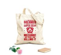 AILOONG Customizable pattern canvas bags I never dreamed of growing up to be a super sexy mechanic 340g/m² thick fabric Matches clothing