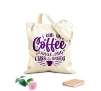 AILOONG Customizable pattern canvas bags i run on coffee chaos and cuss words coffee quotes 340g/m² thick fabric Matches clothing