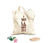 AILOONG Customizable pattern canvas bags i will do it my self typography lettering quotes pro 340g/m² thick fabric Matches clothing