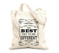AILOONG Customizable pattern canvas bags If you can't be the best try to be different motivational and inspirational quotes 12 oz thick fabric Matches clothing 35x40cm Large