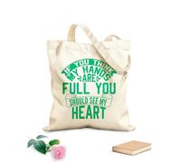 AILOONG Customizable pattern canvas bags if you think my hands are full you should see my heart typography style design template 340g/m² thick fabric Matches clothing