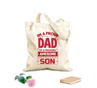 AILOONG Customizable pattern canvas bags im a proud dad of a freaking awesome son typography fathers day template 340g/m² thick fabric Matches clothing