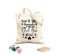 AILOONG Customizable pattern canvas bags just a little reminder that you are loved 12 oz thick fabric Matches clothing 35x40cm Large