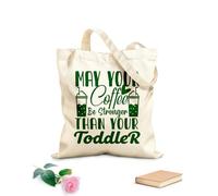 AILOONG Customizable pattern canvas bags may your coffee be stronger than your toddler mother day 340g/m² thick fabric Matches clothing
