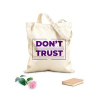 AILOONG Digitally printed canvas bags don't trust typography motivational design textu lettering print poster 340g/m² thick fabric Uses as a makeup bag
