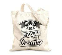 AILOONG Digitally printed canvas bags doubt is heavier than dreams quotes 12 oz thick fabric Uses as a makeup bag 31x36cm Medium
