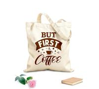 AILOONG Flat Tape Handle Tote Bag but first coffee typography coffee design 340g/m² thick fabric Replaces school bag