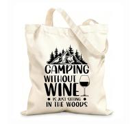 AILOONG Flat Tape Handle Tote Bag camping without wine is just sitting in the woods 12 oz thick fabric Replaces school bag 31x36cm Medium