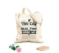 AILOONG Flat Tape Handle Tote Bag coffee if you can read this bring me coffee 12 oz thick fabric Replaces school bag 31x36cm Medium