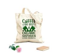 AILOONG Flat Tape Handle Tote Bag coffee the best organic suspension ever devised 340g/m² thick fabric Replaces school bag