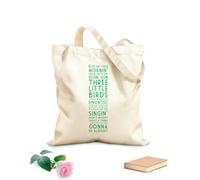 AILOONG Flat Tape Handle Tote Bag Wake up in the morning, smiling alongside the rising sun... Everything for every little thing will turn out just fine. 340g/m² thick fabric Replaces school bag