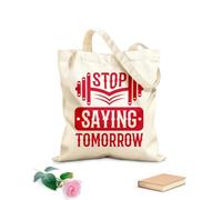 AILOONG Gym Stop Saying Tomorrow Cotton Canvas Shoulder Bags 340g/m² thick fabric Uses as a tool bag