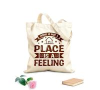 AILOONG home is not a place is a feeling quote typography Customizable pattern canvas bags 340g/m² thick fabric Matches clothing