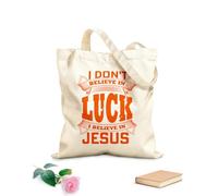 AILOONG i don't believe in luck i believe in jesus Customizable pattern canvas bags 340g/m² thick fabric Matches clothing