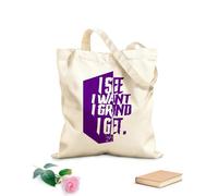 AILOONG i see i want i grind i get ts Customizable pattern canvas bags 340g/m² thick fabric Matches clothing