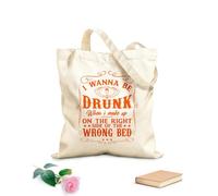 AILOONG i wanna be drunk when i'make up on the right side of the wrong bed design Customizable pattern canvas bags 340g/m² thick fabric Matches clothing