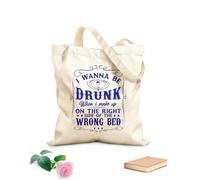 AILOONG i wanna be drunk when i'make up on the right side of the wrong bed design Customizable pattern canvas bags 340g/m² thick fabric Matches clothing