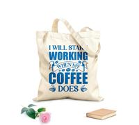 AILOONG i will start working when my coffee does coffee design Customizable pattern canvas bags 340g/m² thick fabric Matches clothing