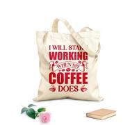 AILOONG i will start working when my coffee does coffee design Customizable pattern canvas bags 340g/m² thick fabric Matches clothing