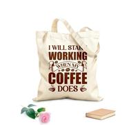 AILOONG i will start working when my coffee does coffee design Customizable pattern canvas bags 340g/m² thick fabric Matches clothing