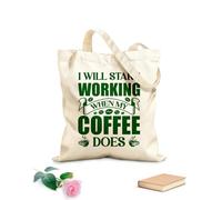AILOONG i will start working when my coffee does coffee design Customizable pattern canvas bags 340g/m² thick fabric Matches clothing