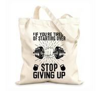 AILOONG if you re ti of starting over stop giving up gym Customizable pattern canvas bags 12 oz thick fabric Matches clothing 35x40cm Large