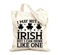AILOONG i'may not be Irish but I can drink just the same Customizable pattern canvas bags 12 oz thick fabric Matches clothing 35x40cm Large