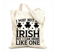 AILOONG i'may not be Irish but I can drink just the same Customizable pattern canvas bags 12 oz thick fabric Matches clothing 31x36cm Medium