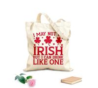 AILOONG i'may not be Irish but I can drink just the same Customizable pattern canvas bags 340g/m² thick fabric Matches clothing
