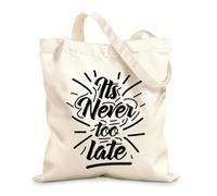 AILOONG it's never too late quote Customizable pattern canvas bags 12 oz thick fabric Matches clothing 25x30cm Small