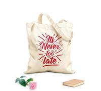 AILOONG it's never too late quote Customizable pattern canvas bags 340g/m² thick fabric Matches clothing