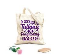 AILOONG keep talking i am diagnosing you Customizable pattern canvas bags 340g/m² thick fabric Matches clothing
