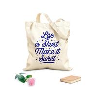 AILOONG Life is short make it sweeter inspirational quotes Customizable pattern canvas bags 340g/m² thick fabric Matches clothing