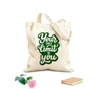 AILOONG Motivation Quote Your Is Limit Only You Unbleached Canvas Tote Bag 340g/m² thick fabric Uses as a tool bag