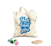 AILOONG Motivation Quote Your Is Limit Only You Unbleached Canvas Tote Bag 340g/m² thick fabric Uses as a tool bag