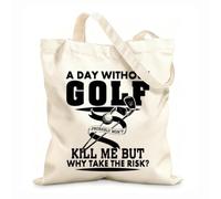 AILOONG One day without golf might not kill me but why take the risk? Canvas Wine Gift Bag 12 oz thick fabric Matches clothing 35x40cm Large