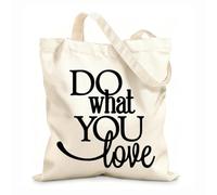 AILOONG Polyester Cotton Beach Bag Do What You Love To Do Quotes 12 oz thick fabric Skin-friendly material 31x36cm Medium