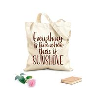 AILOONG Polyester Cotton Shopping Bags 340g/m² thick fabric Everything Is Fine When There Sunshine Quotes Reusable