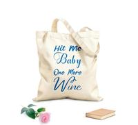 AILOONG Polyester Cotton Shopping Bags 340g/m² thick fabric Hit Me Baby One More Wine Black Letter Quote Reusable