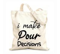 AILOONG Polyester Cotton Shopping Bags I Make Pour Decisions Black Letter Quote 12 oz thick fabric Reusable 31x36cm Medium
