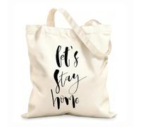AILOONG Polyester Cotton Shopping Bags Lets Stay Home Inspirational Housewarming 12 oz thick fabric Reusable 35x40cm Large