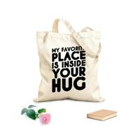 AILOONG Polyester Cotton Shopping Bags My Favorite Place Is Inside Your Hug Love Quote 12 oz thick fabric Reusable 25x30cm Small