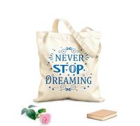 AILOONG Polyester Cotton Shopping Bags Never Stop Dreaming Motivational Handwritten 340g/m² thick fabric Reusable