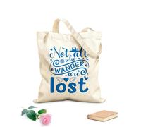 AILOONG Polyester Cotton Shopping Bags Not All Who Wander Are Lost 340g/m² thick fabric Reusable