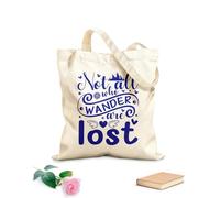 AILOONG Polyester Cotton Shopping Bags Not All Who Wander Are Lost 340g/m² thick fabric Reusable