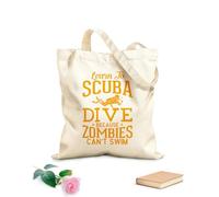 AILOONG Polyester Cotton Storage bags 340g/m² thick fabric learn to scuba dive because zombies cant swim Customizable slogan