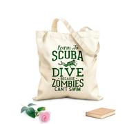 AILOONG Polyester Cotton Storage bags 340g/m² thick fabric learn to scuba dive because zombies cant swim Customizable slogan