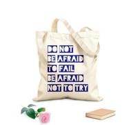 AILOONG Polyester Cotton Storage bags Do Not Be Afraid To Fail Try 340g/m² thick fabric Customizable slogan