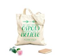 AILOONG Polyester Cotton Storage bags hand lettering be not afraid only believe 340g/m² thick fabric Customizable slogan